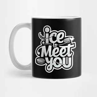 ice to meet you Mug